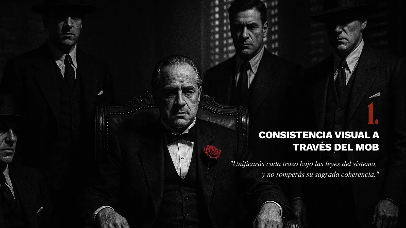El Padrino — Mandamiento 1